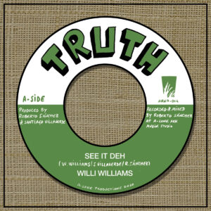 Willi Williams, Lone Ark Riddim Force – See It Deh / Creation In Dub Pt II