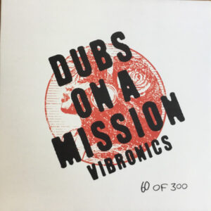Vibronics - Dubs On A Mission (SECOND HAND VG+)