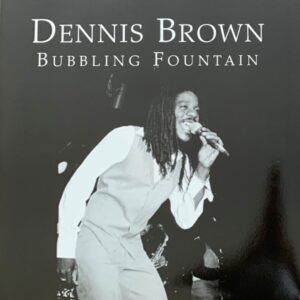 Dennis Brown ‎– Bubbling Fountain (Love Jah)