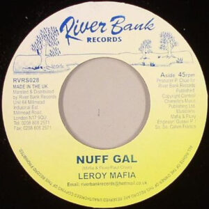 Leroy Mafia ‎– Nuff Gal