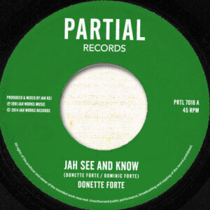 Donette Forte ‎– Jah See And Know
