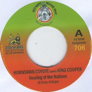 Hornsman Coyote Meets King Cooper ‎– Healing Of The Nation