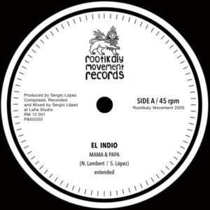 El Indio, Payoh Soul Rebel ‎– Mama & Papa / Better Way