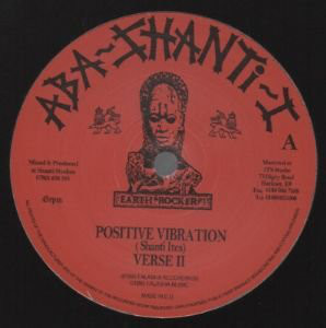 Aba-Shanti-I / The Shanti-Ites ‎– Positive Vibration / Love & Unity