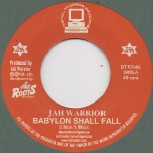 Jah Warrior ‎– Babylon Shall Fall