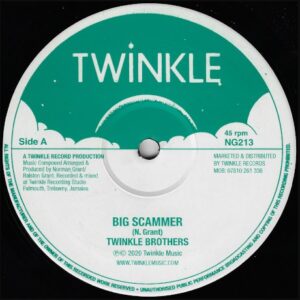 Twinkle Brothers ‎– Big Scammer / ﻿Worry Bout Me
