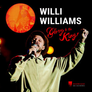 Willi Williams ‎– Glory To The King