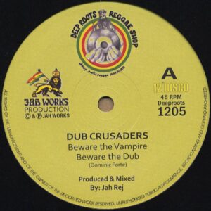 Dub Crusaders ‎– Beware The Vampire