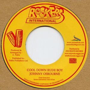 Johnny Osbourne / Augustus Pablo ‎– Cool Down Rude Boy / Version