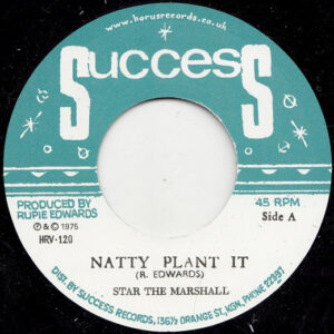 Star The Marshall, Rupie Edwards ‎– Natty Plant It