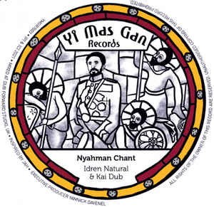 Idren Natural, Kai Dub ‎– Nyahman Chant