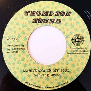 Ranking Dread / Big Joe ‎– Marijuana In My Soul / Smoke Marijuana