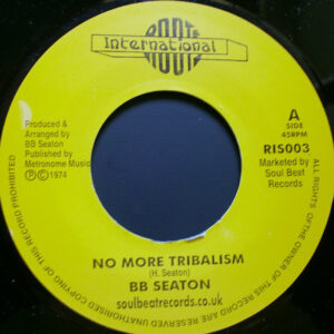 B.B. Seaton ‎– No More Tribalism / My People