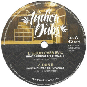 Indica Dubs & Echo Vault – Good Over Evil