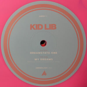Kid Lib – My Dreams / Dreamstate One
