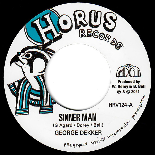 George Dekker – Sinner Man / Reap What You Sow Dub