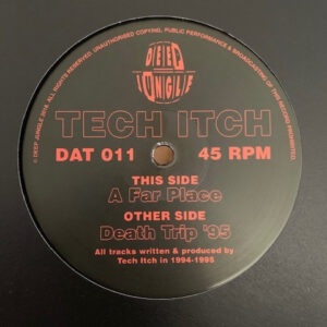 Tech Itch* ‎– Death Trip 95 / A Far Place