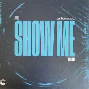 Jubei & Dbridge ‎– Show Me