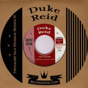 Hopeton Lewis & U Roy* / Herman Marquis ‎– Tom Drunk / Tom's Version