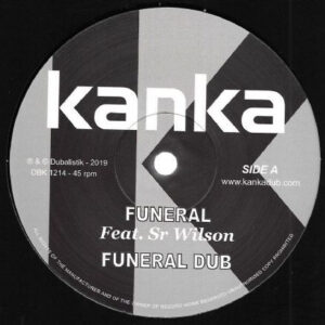 Kanka Feat. Sr. Wilson ‎– Funeral / Purple Dub