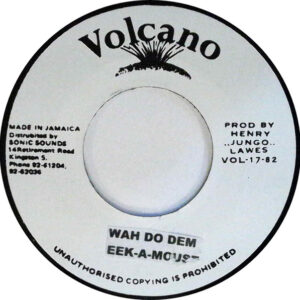 Eek-A-Mouse ‎– Wah Do Dem