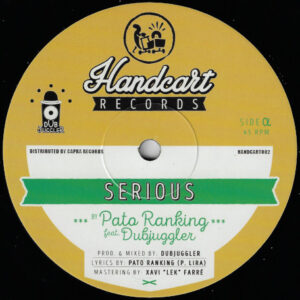 Muma Carol feat. Dubjuggler / Pato Ranking feat. Dubjuggler – Ital / Serious