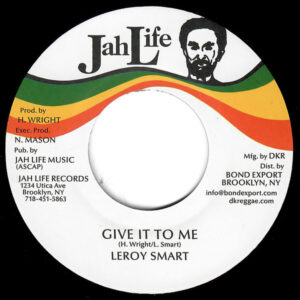 Leroy Smart  ‎– Give It To Me