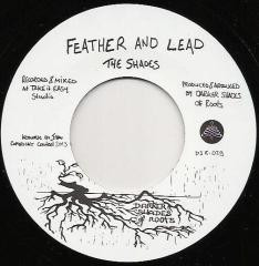 The Shades  ‎– Feather And Lead