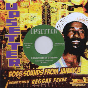 Peter Tosh & Wailers* / The Righteous Upsetters – Downpresser / Downpresser Version