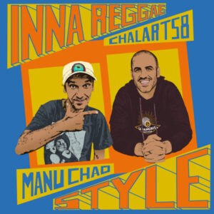 Manu Chao, Chalart58 ‎– Inna Reggae Style