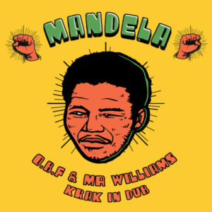 O.B.F. & Mr Williamz – Mandela