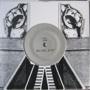 Deadbeat – Wall Ball & Cry