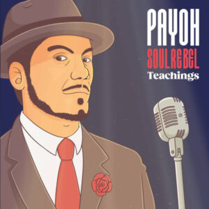 Payoh SoulRebel ‎– Teachings