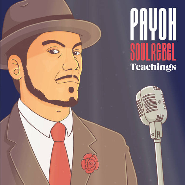 Payoh SoulRebel – Teachings