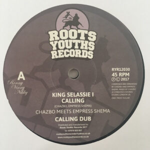 CHAZBO meets EMPRESS SHEMA - King Selassie I Calling: cover side A