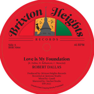Robert Dallas ‎– Love Is My Foundation