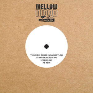 Mellow Mood – Dance Inna Babylon