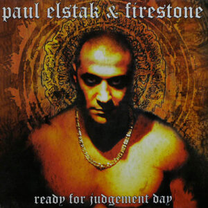 Paul Elstak & Firestone ‎– Ready For Judgement Day (SECOND HAND VG+)