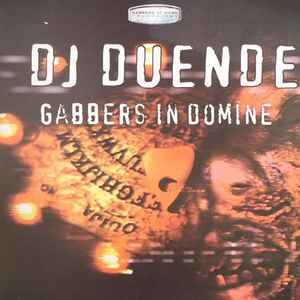 DJ Duende ‎– Gabbers In Domine (SECOND HAND VG+)