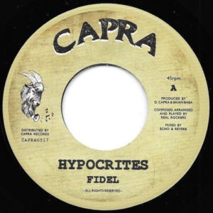 Fidel, Real Rockers, Echo & Reverb, Dennis Capra ‎– Hypocrites (SECOND HAND VG+)