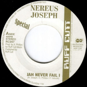 Nereus Joseph* / Dean Fraser – Jah Never Fail I / Adowa Triumph