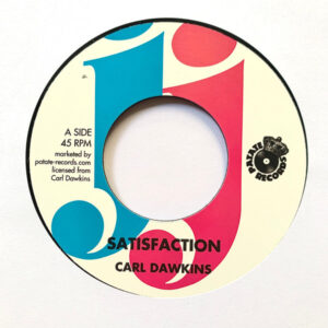 Carl Dawkins / J. J. All Stars* ‎– Satisfaction / Poppy Cock