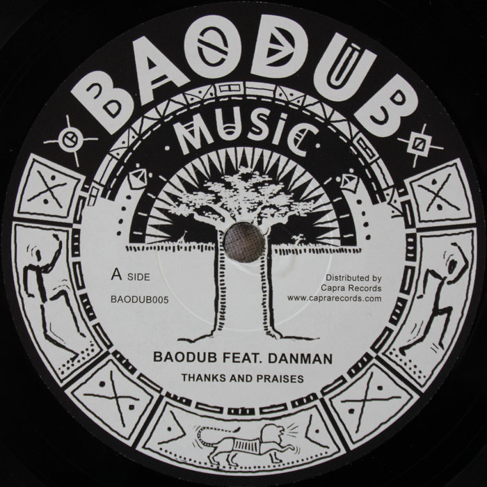 Dan Man, Baodub – Thanks And Praises