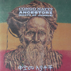 Congo Natty – Ancestorz (Rootz Of Jungle)