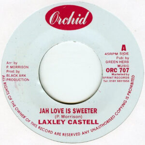 Laxley Castell* – Jah Love Is Sweeter (SECOND HAND NM)