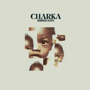 Hempress Sativa – Charka SPECIAL EDITION + 7'