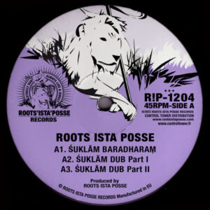 Roots Ista Posse Feat Lance Hume ‎– Śuklām Baradharaṃ / Vyākaraṇa