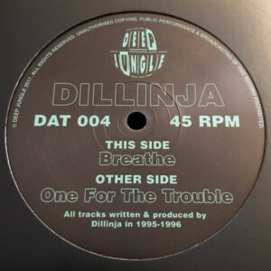 Dillinja ‎– Breathe / One For The Trouble