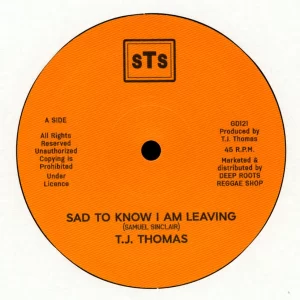 T.J. Thomas* ‎– Sad To Know I Am Leaving