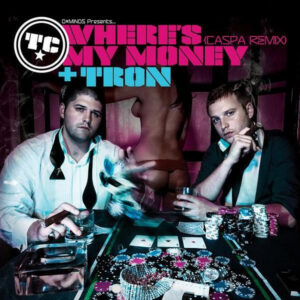 TC* – Where's My Money (Caspa Remix)  (SECOND HAND VG)